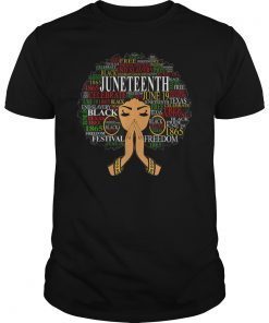 Juneteenth Black Women Natural Hair Afro Word Art Gift T-Shirt