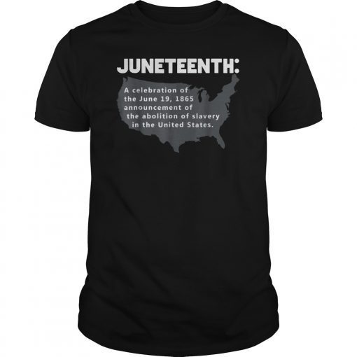 Juneteenth Celebrates Freedom Black African American T Shirt