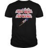 Just Here to Bang Funny Fireworks 4th of July Pun Meme Joke T-Shirt