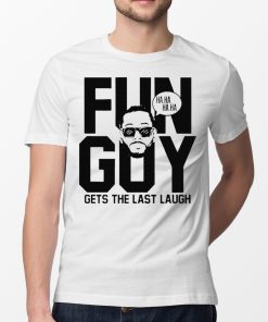 Kawhi Leonard Fun Guy Gets The Last Laugh T-Shirt