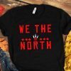 Kawhi Leonard We The North Toronto Raptors 2019 Champs Tee Shirt