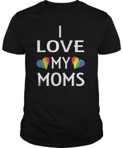 LESBIAN MOM SHIRTS I LOVE MY MOMS LESBIAN MOTHER'S DAY GIFT