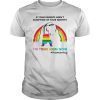 LGBT Pride Free Hugs Mama Bear I'm Your Mom Now Gift Shirt T-Shirt