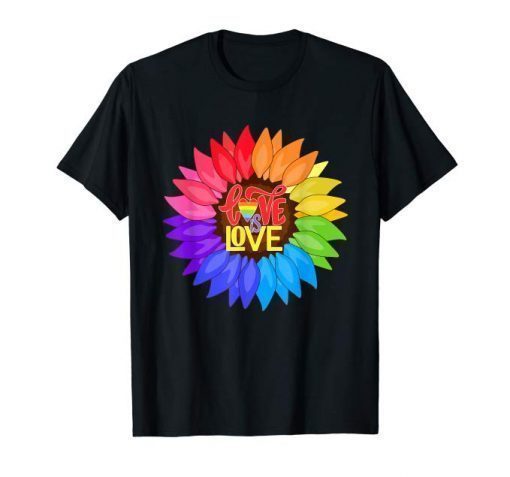 LGBT Pride Love Is Love Sunflower Rainbow Colors Gifts T-Shirt