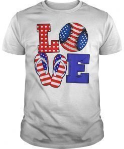 LOVE Baseball Softball Flip Flops USA Flag 4th Of July Tee Shirts