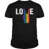 LOVE Peace Sign Rainbow Gay Pride Love Is Love T Shirts