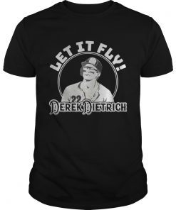 Let it fly Derek Dietrich shirt