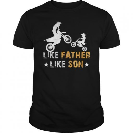 Like Father Like Son Motocross Dirt Bike T-Shirt T-Shirt