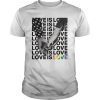 Love Is Love T-Shirt LGBT Pride Gift Tee Shirts