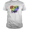 Love is Love LGBT T-shirt Gay Pride Tee