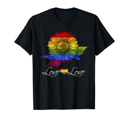 Love is Love T-Shirt Love Sunflower LGBT Rainbow Gay Shirt T-Shirt