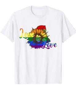 Love is love t-shirt love Sunflower lgbt rainbow shirt