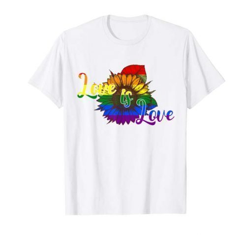 Love is love t-shirt love Sunflower lgbt rainbow shirt