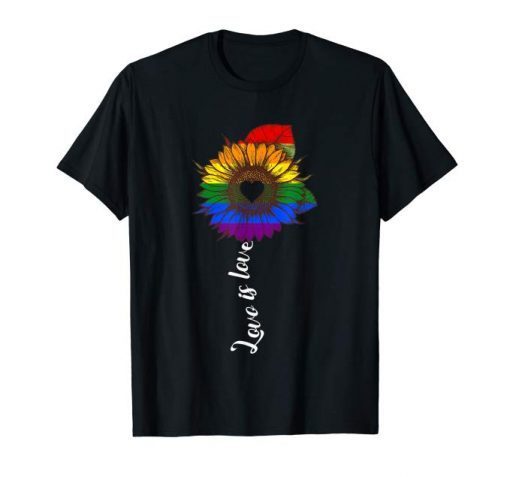 Love is love t-shirt love Sunflower lgbt rainbow shirt, gay Shirt