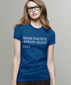 Make Racists Afraid Again T Shirt , Vote 2020 Shirt, Anti Trump Tshirt for women or men, funny anti Donald Trump tee, liberal