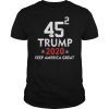 Mens 45 Squared Trump 2020 Keep Ameria Great T-Shirt