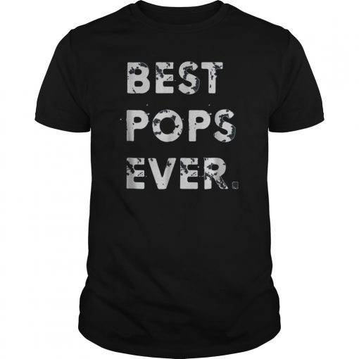 Mens Best Pops Ever Shirt Father's Day Tee Shirts