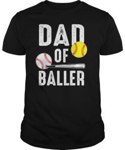 Mens Dad of Baller Baseball Softball Tshirt Fathers day Gift