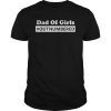 Mens Dad of Girls Outnumbered t-shirt, Fathers Day Gift shirt