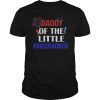 Mens Daddy Of The Little Firecracker T-shirt 4th Of July Gifts
