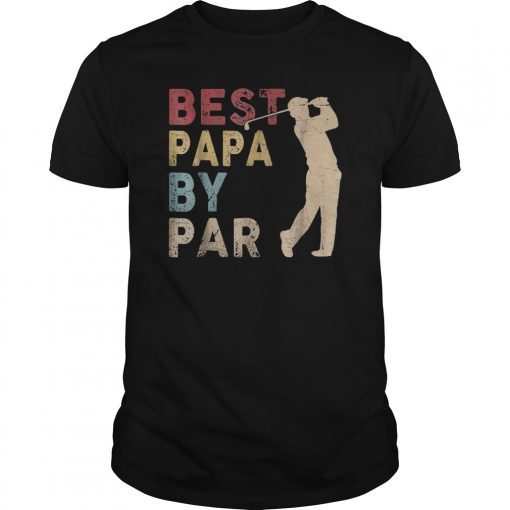 Mens Father's Day Best Papa by Par Funny Golf Gift Shirt