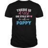 Mens Father's Day Girl Stole My Heart Calls Me Poppy Gift T-Shirts