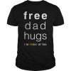 Mens Free Dad Hugs Shirt, LGBT Dad Shirt