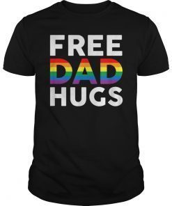 Mens Free Dad Hugs T-Shirt Cool Dad Fathers Day Gift Dads Tee