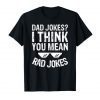 Mens Funny Dad Jokes Shirts Dad Jokes I Think You Mean Rad Jokes
