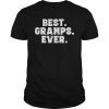 Mens Funny Gifts T-Shirt for Grandpa Best Gramps Ever Shirt