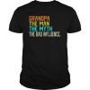 Mens Grandpa The Man The Myth The Bad Influence Gift Tee Shirt