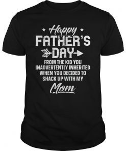 Mens Happy Father's Day From The Kid You Inadvertently Inherited T-Shirt