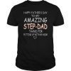 Mens Happy Father's Day To My Amazing Step Dad Shirt T-Shirt T-Shirt