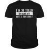 Mens Im so tired of being my wifes arm candy TShirts
