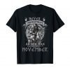 Mens Never Underestimate An Old Man Who Was Born In November T shirts