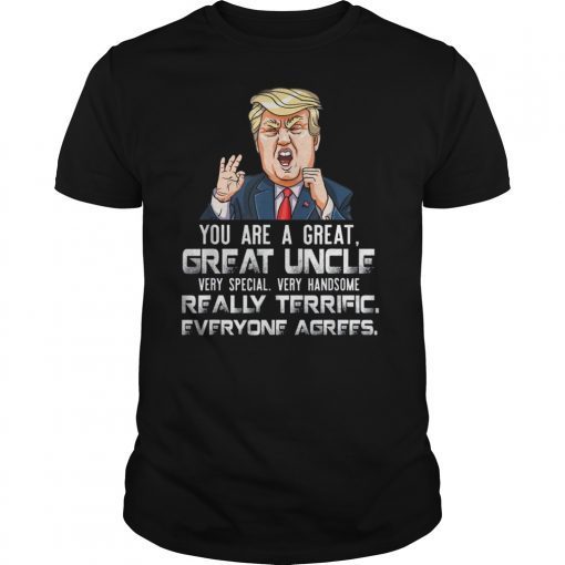 Mens You Are A Great Uncle Donald Trump Father's Day T Shirt