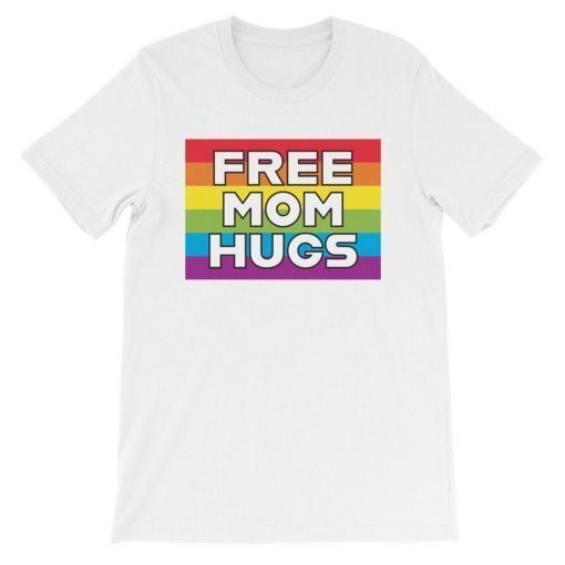 Mens free mom hugs Short-Sleeve Unisex Tee Shirts