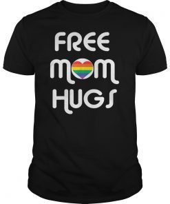 Mens free mom hugs tees shirt lgbt