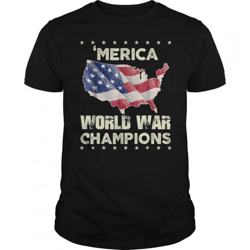 Merica Back To Back World War Champions Vintage T-Shirt