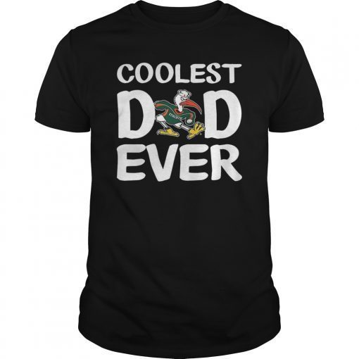 Miami Hurricanes Coolest Dad Ever T-Shirt