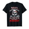 Never Underestimate Old Man Who Was Born In August Shirts