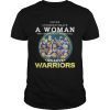 Never underestimate a woman who understands basketball and loves Warriors shirt