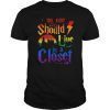 No One Should Live In A Closet LGBT Gay Pride Rainbow Shirt
