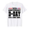 Normandy D-Day Shirt Anniversary Shirts 75th 1944 2019 Gifts