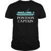 Pontoon Captain Shirt Pontoon Lake Shirt Pontoon Boat T-Shirt