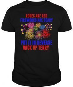 Put It In Reverse TShirt Back Up Terry Fireworks 4th of July T-Shirts