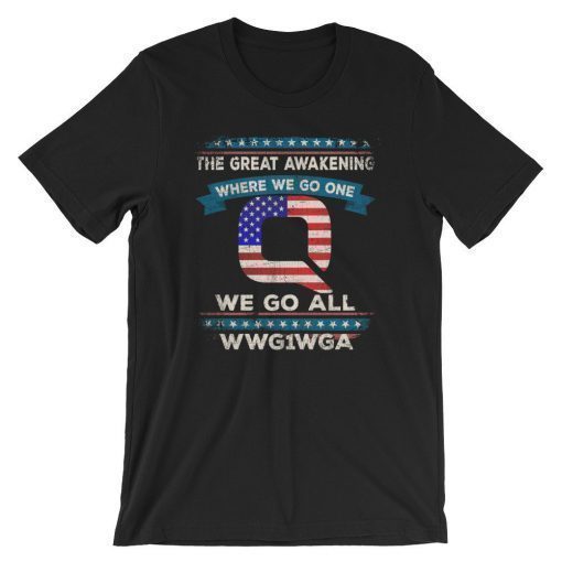 QAnon TShirt, WWG1WGA, MAGA T Shirt, Qanon Flag, We Are Q, Q Anon TShirt, We Go All Shirt, Trust the Plan Qanon T-shirt