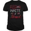 Red White Blessed Shirt 4Th Of July Cute Patriotic America Tee