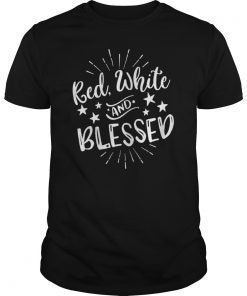 Red White & Blessed Shirt 4th of July Cute Patriotic America Tee Shirts