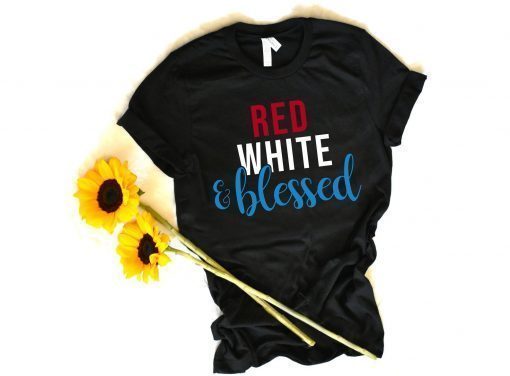 Red White and Blessed 4th of July Shirt